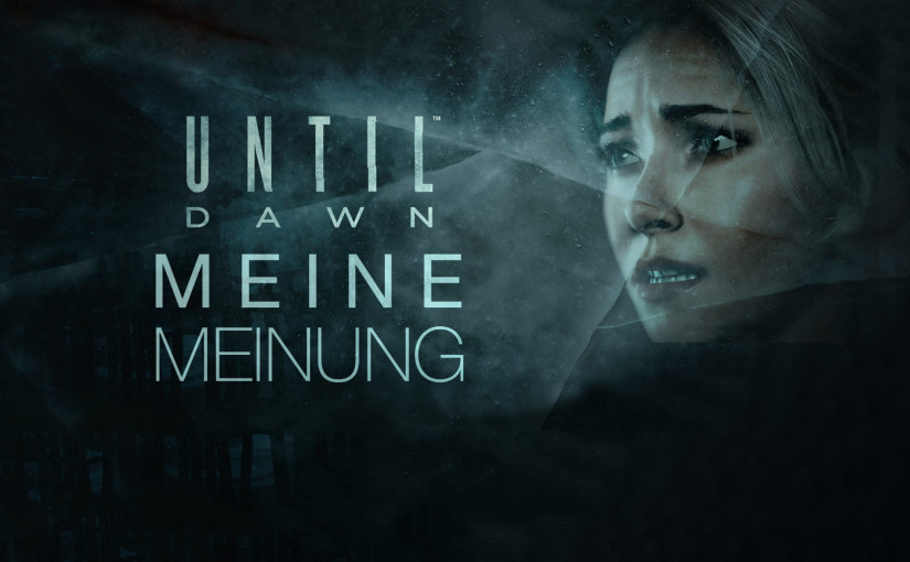Game-Review: Until Dawn